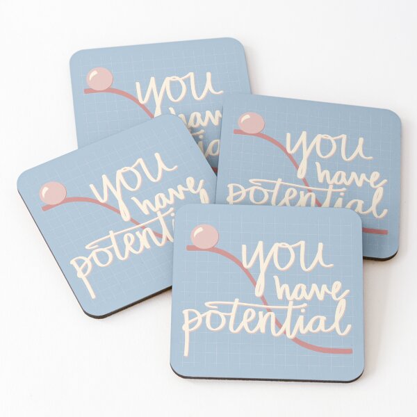 Item preview, "You have potential" science nerd joke designed and sold by Haley Cole.
