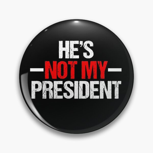 Item preview, He's Not My President designed and sold by Epic Love Designs.