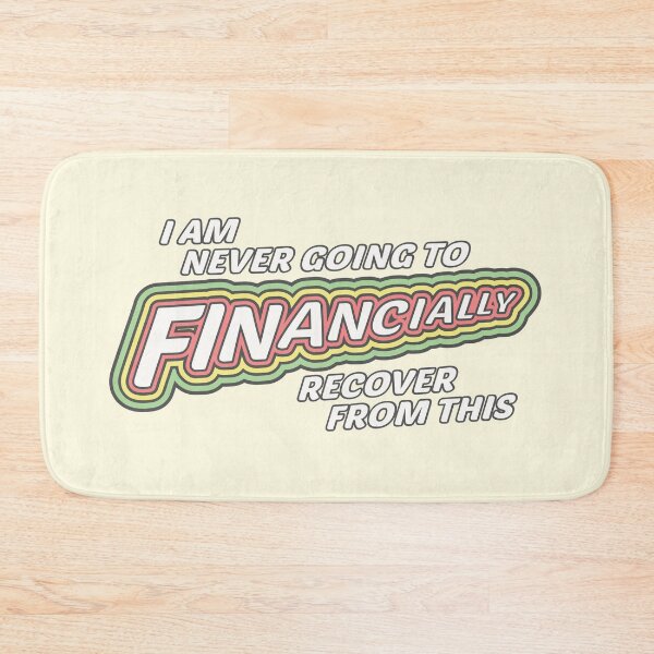 Item preview, Never Going To Financially Recover designed and sold by ungecko.