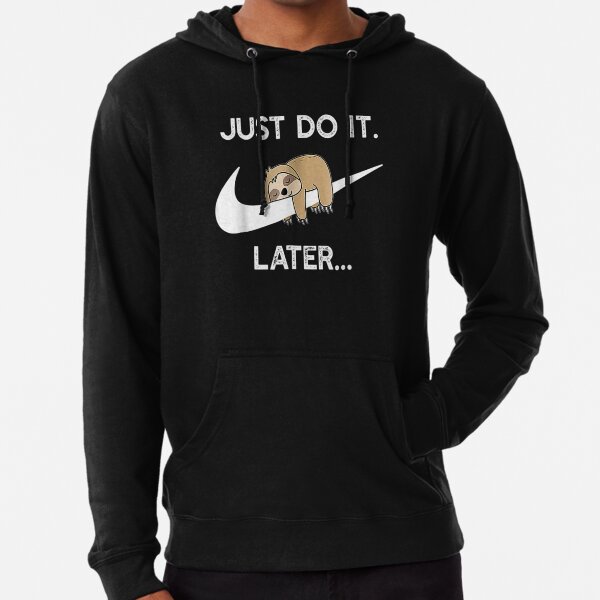 Do It Later Funny Sleepy Sloth For Lazy Sloth Lover Lightweight Hoodie