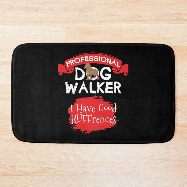Item preview, Professional Dog Walker - I Have Good RUFFrences designed and sold by Delightfully Cynical.