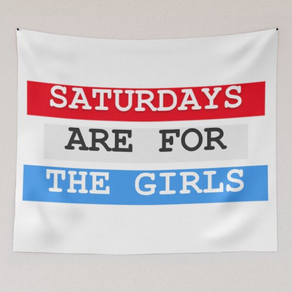 Item preview, Saturdays are for the girls designed and sold by lillyh3.