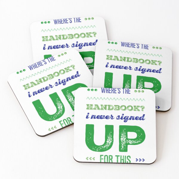 Item preview, Where's The Handbook I Never Signed Up for This designed and sold by OfferHeat.