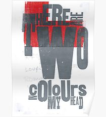 There are two colours in my head Poster