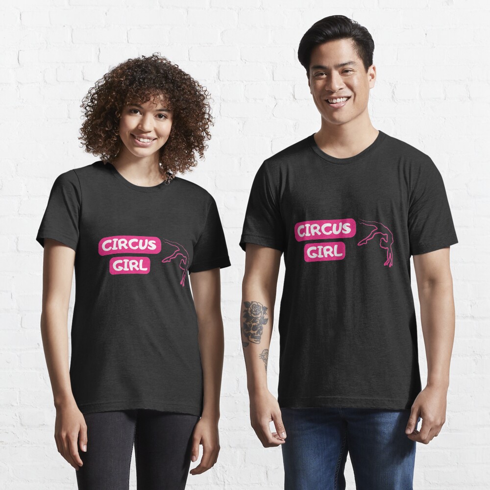 Circus Girl Essential T-Shirt