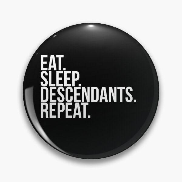 Item preview, Eat. Sleep. Descendants. Repeat. designed and sold by allures.
