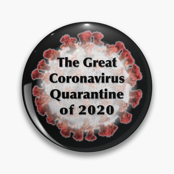 Item preview, Coronavirus Quarantine 2020 Backup designed and sold by Hannah Jacole.