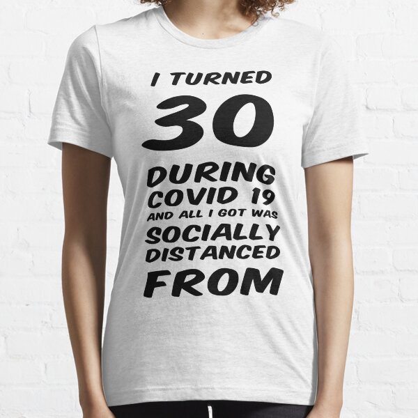 Item preview, COVID 19 30th Birthday designed and sold by Lawnch.