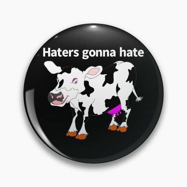 Item preview, Haters Gonna Hate designed and sold by piedaydesigns.