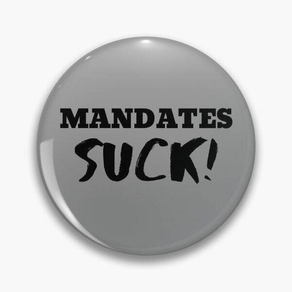 Item preview, Mandates Suck For Corrections And Everyone designed and sold by MRCoopGroup.