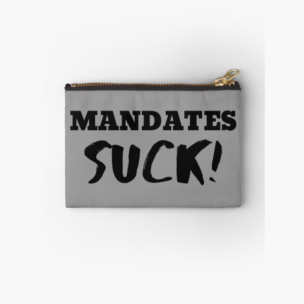 Item preview, Mandates Suck For Corrections And Everyone designed and sold by MRCoopGroup.