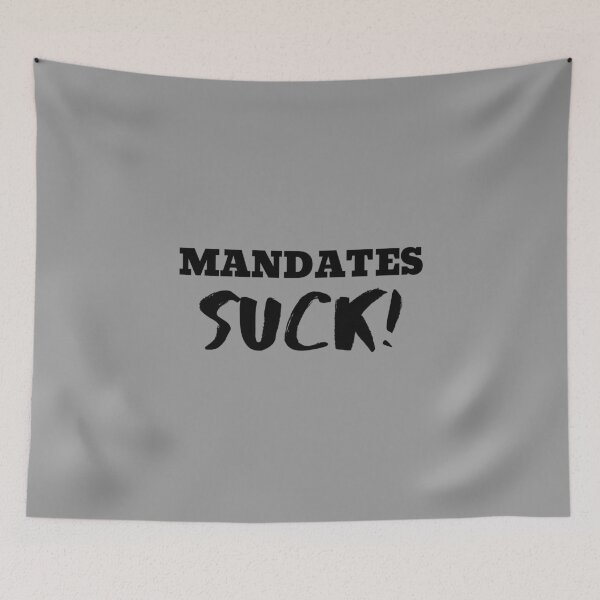 Item preview, Mandates Suck For Corrections And Everyone designed and sold by MRCoopGroup.