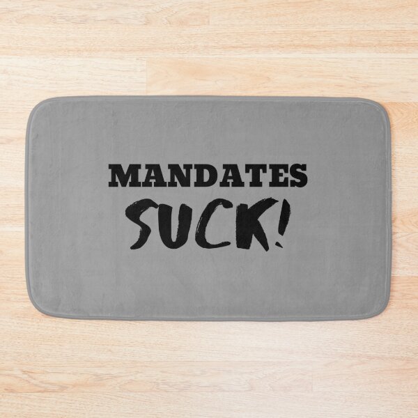 Item preview, Mandates Suck For Corrections And Everyone designed and sold by MRCoopGroup.