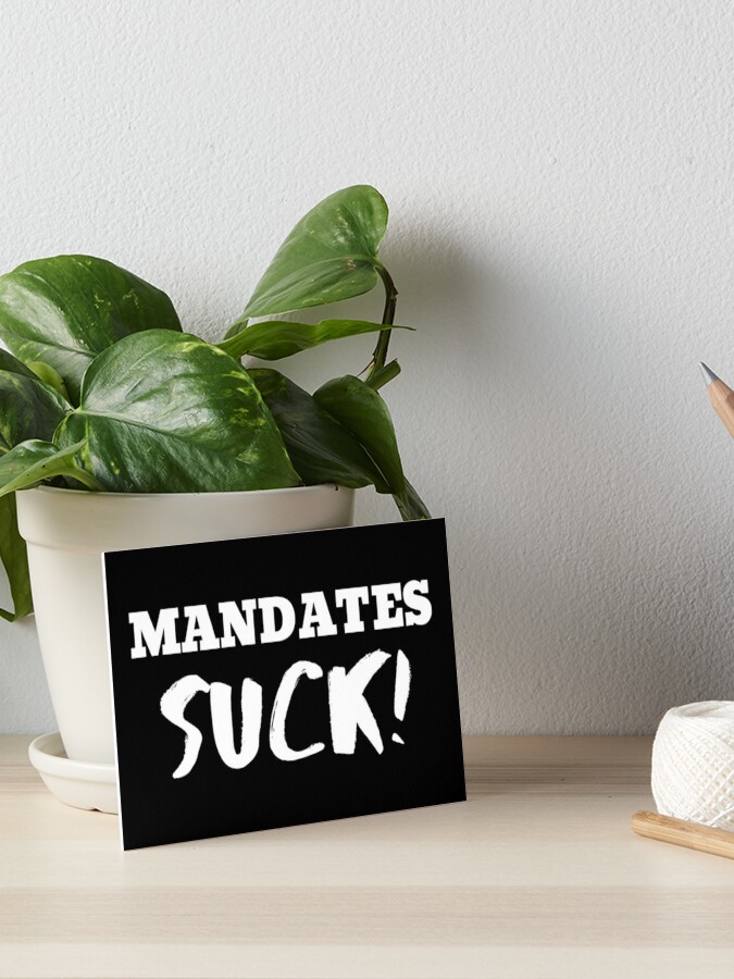 Mandates Suck For Corrections And Everyone Art Board Print by MRCoopGroup   Redbubble