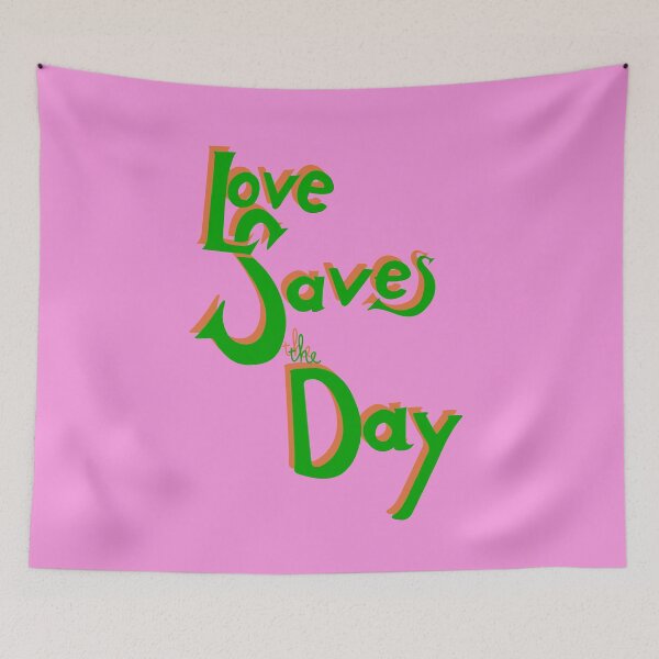 Item preview, Love Saves the Day designed and sold by DCdesign.