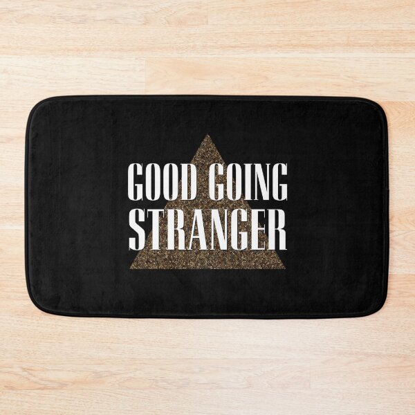 Item preview, Good Going Stranger designed and sold by DCdesign.