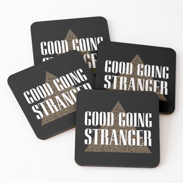 Item preview, Good Going Stranger designed and sold by DCdesign.