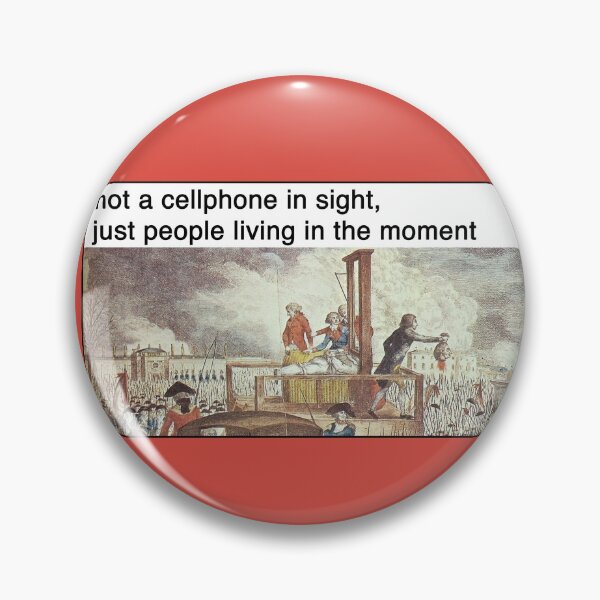 Item preview, not a cellphone in sight, just people living in the moment designed and sold by memeshirtees.