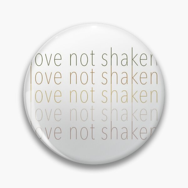 Item preview, love not shaken designed and sold by Caroline Tatko.