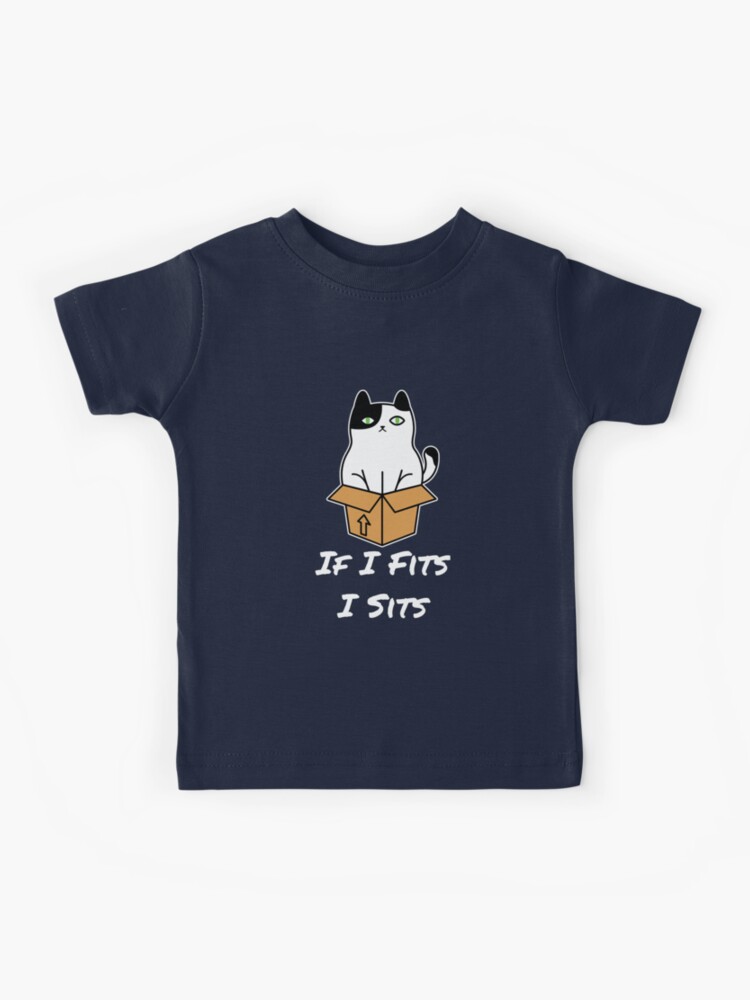 If I Fits I Sits Cat Meme Shirt Funny Cat In A Box T-Shirt If I Fits I Sits Cat Meme Shirt Funny Cat In A Box T-Shirt