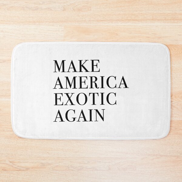 Item preview, Make America Exotic Again - Tiger King designed and sold by quoteedesigns.