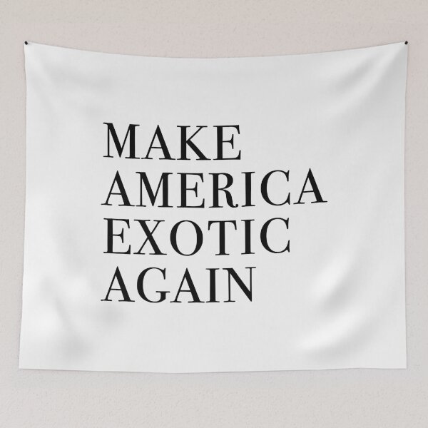 Item preview, Make America Exotic Again - Tiger King designed and sold by quoteedesigns.