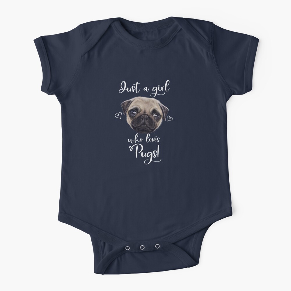 Just A Girl Who Loves Pugs Baby One-Piece