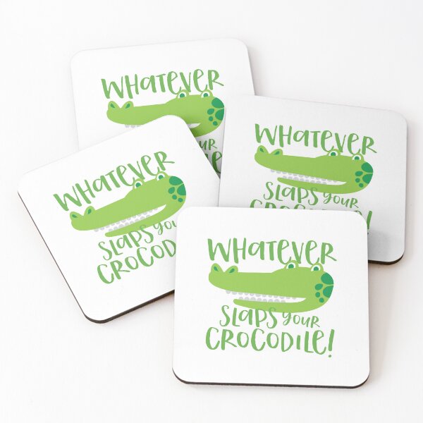 Item preview, Whatever slaps your crocodile designed and sold by jazzydevil.