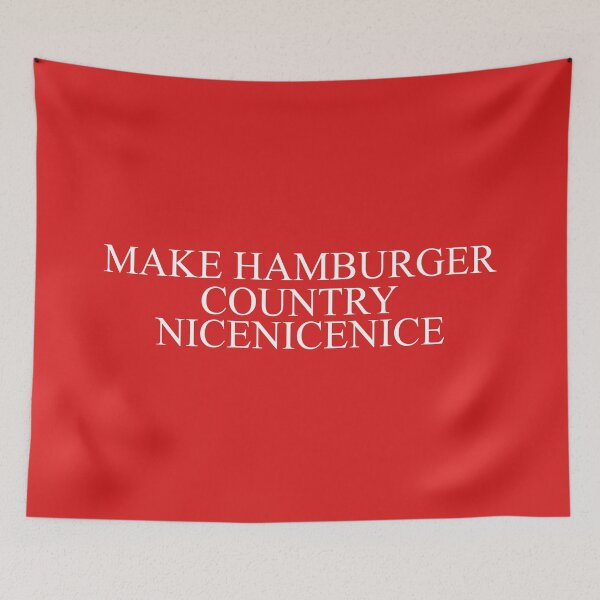 Item preview, Make Hamburger Country Meme designed and sold by artsylab.