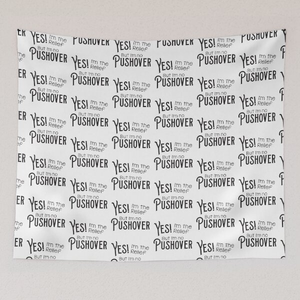 Item preview, YES! I'm the relief But I'm no pushover! (Funny Relief teacher teaching design) designed and sold by jazzydevil.