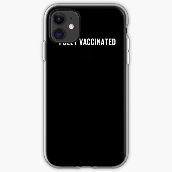 Pro Vaccine Fully Vaccinated iPhone Soft Case