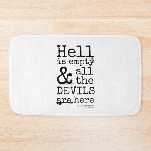 Item preview, Shakespeare Quote, The Tempest, Devils Are Here  designed and sold by brodyquixote.