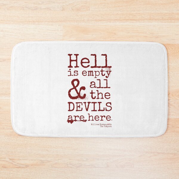 Item preview, Shakespeare Quote, The Tempest, Devils Are Here  designed and sold by brodyquixote.