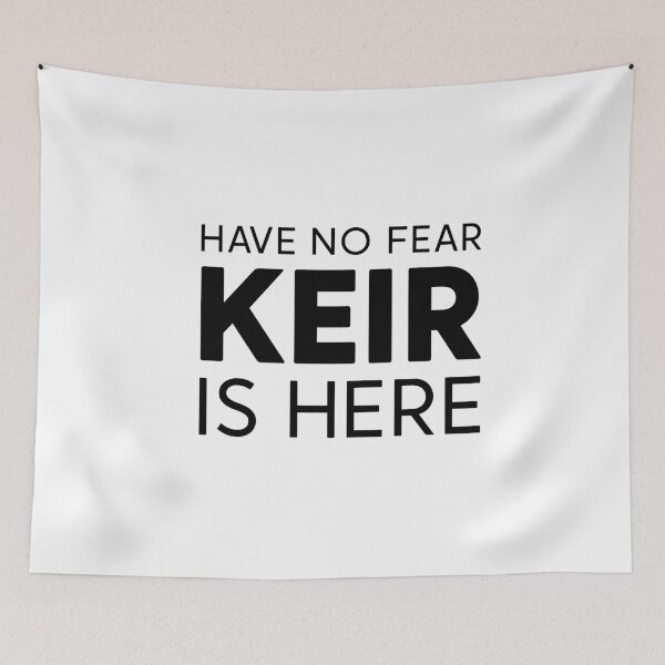 Item preview, Have No Fear Keir Is Here Keir Starmer Tee designed and sold by samraheel.