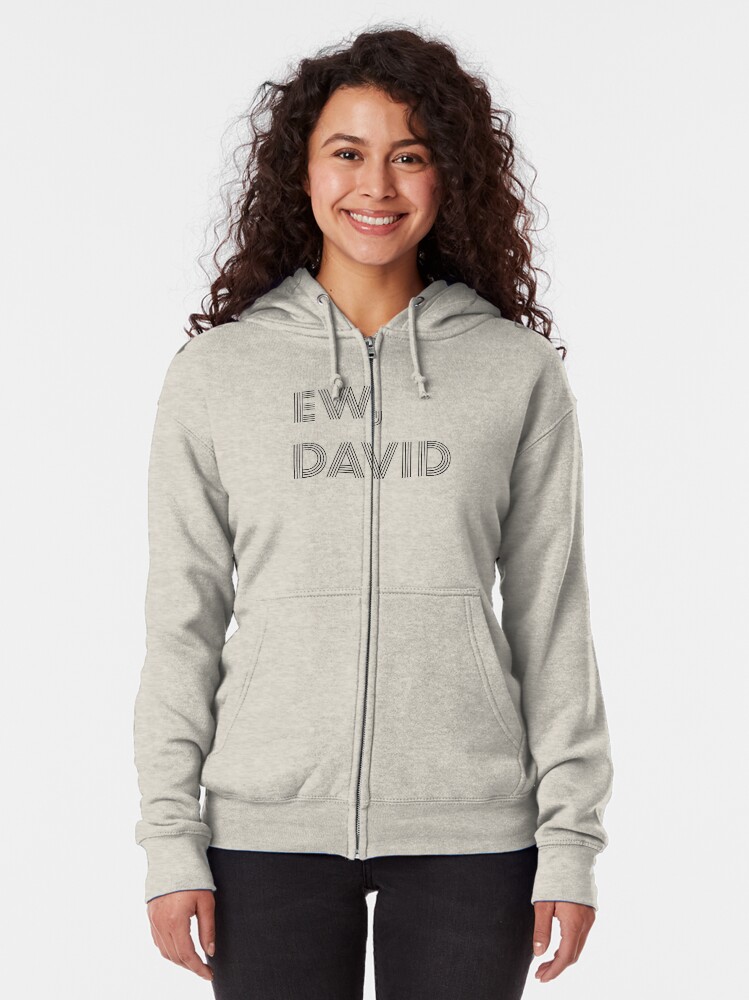 ew david hoodie