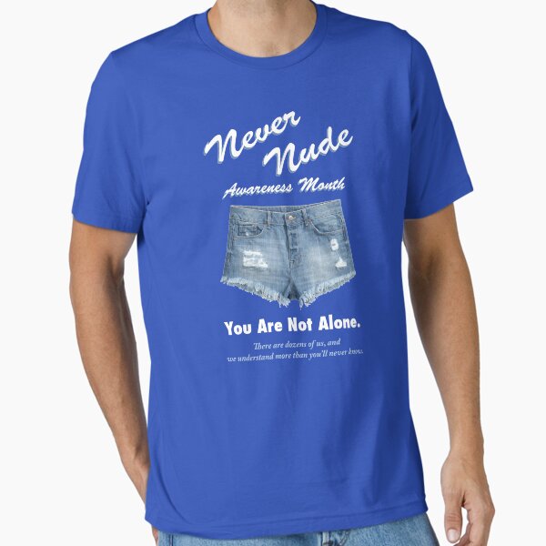 Item preview, Never Nude Awareness Month designed and sold by inuniverse.