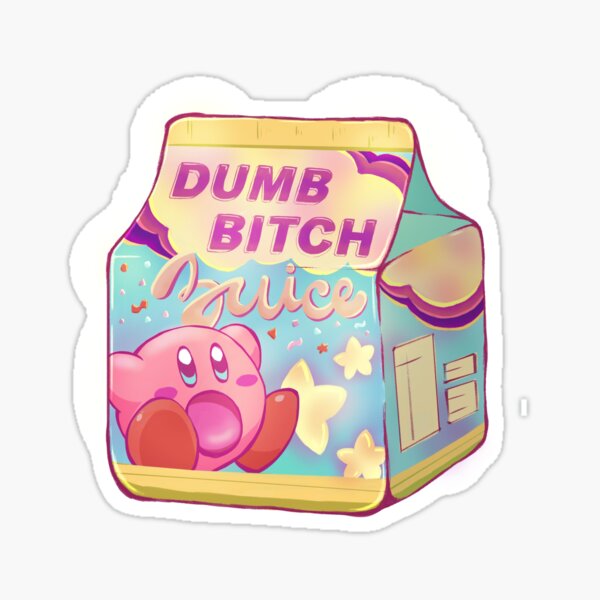 Kirby Dumb Bitch Juice Box Sticker