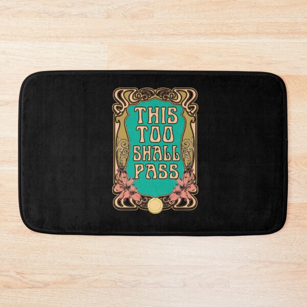 Item preview, This Too Shall Pass Inspirational Quote Art Deco  designed and sold by funnytshirtemp.