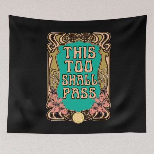 Item preview, This Too Shall Pass Inspirational Quote Art Deco  designed and sold by funnytshirtemp.