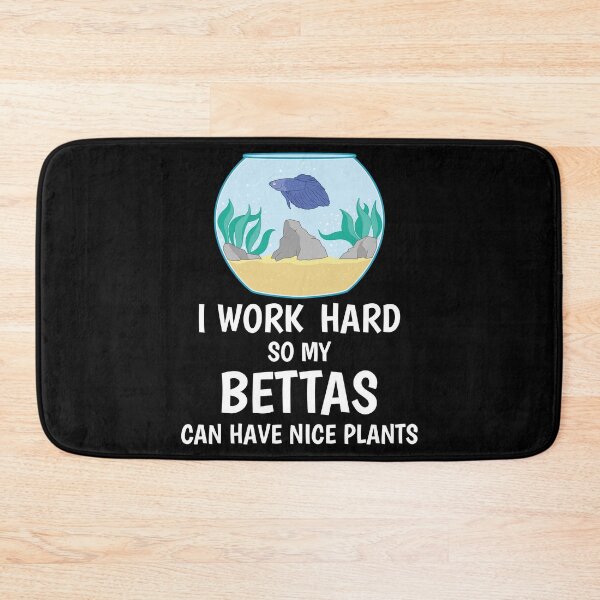 Item preview, I Work Hard So My Bettas Can Have Nice Plants Aquascaping print designed and sold by jakehughes2015.