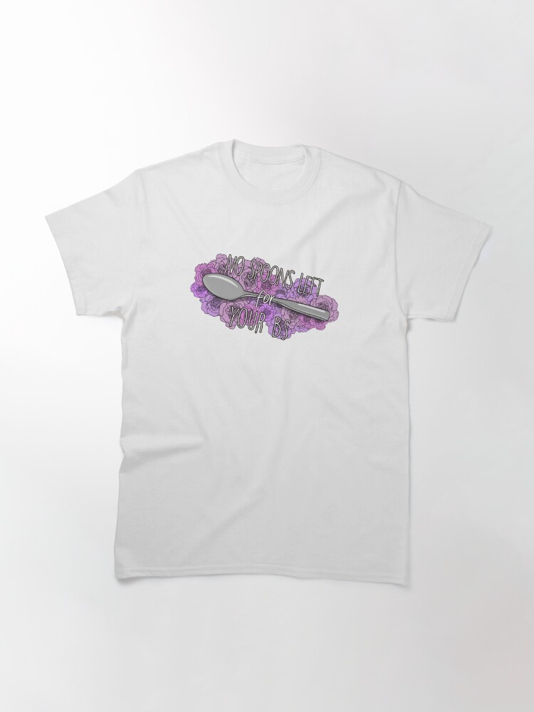Alternate view of No Spoons Left Classic T-Shirt