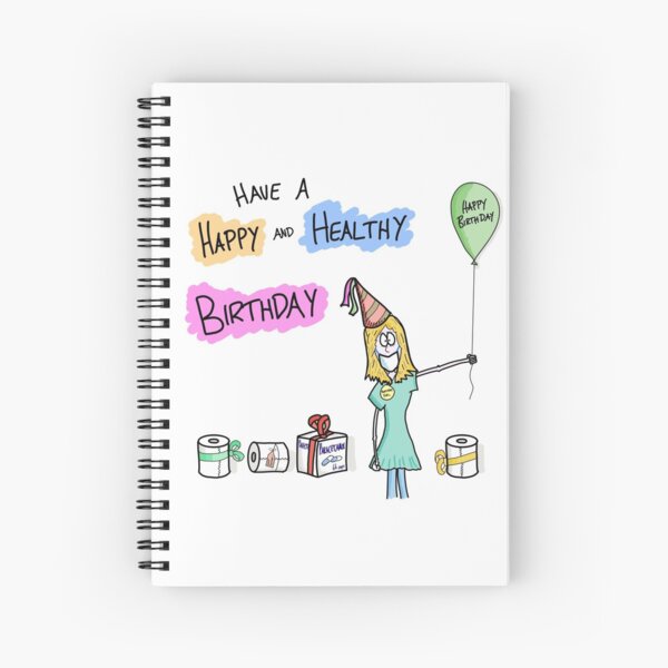 Happy and Healthy Birthday (Coronavirus Birthday Girl) Spiral Notebook