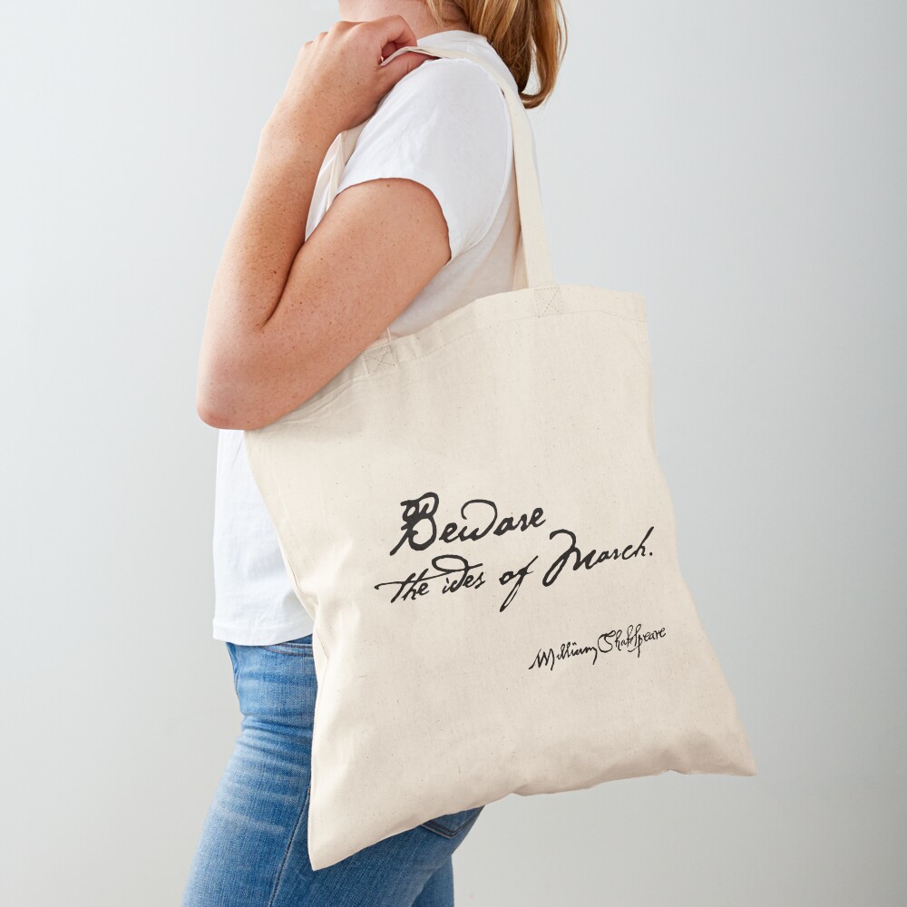 Beware the Ides of March Quote Tote Bag
