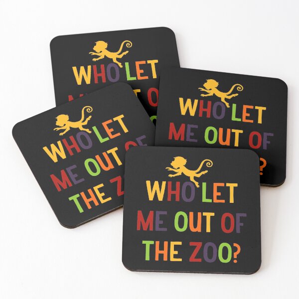 Item preview, Who Let Me Out Of The Zoo designed and sold by flippinsg.