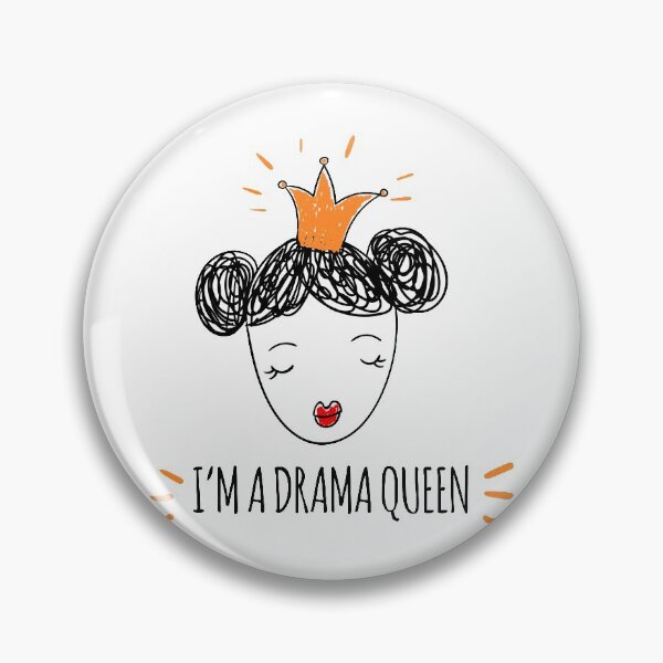Item preview, "I am a Drama Queen." designed and sold by Drozdova.