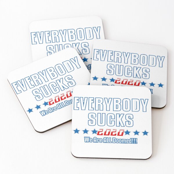 Item preview, EVERYBODY SUCKS 2020 designed and sold by gadgetworld.