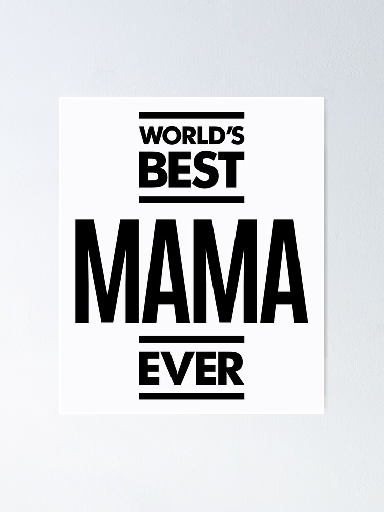 World's Best Mama Ever Greeting Card for Sale by cidolopez