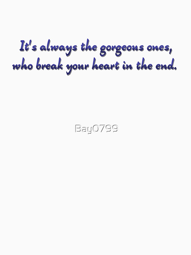 The Gorgeous Ones - Matt Fishel Design by Bay0799