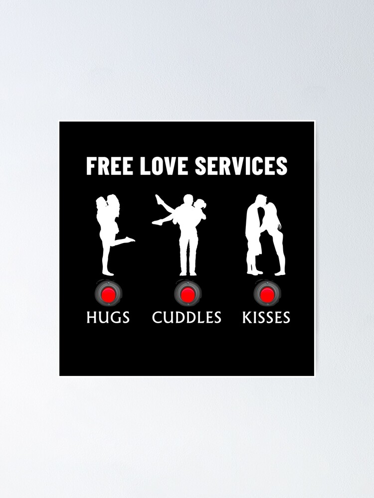 Free Love Services - Hugs Kisses Cuddles - Funny Love Machine 
