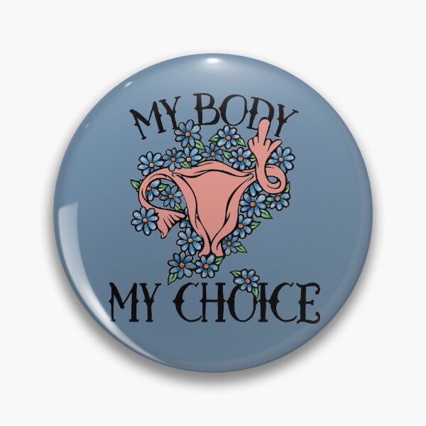 Item preview, My body my choice designed and sold by Boog Monst .